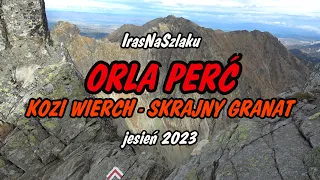 ORLA PERĆ. Kozi Wierch - Skrajny Granat.
