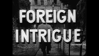 Foreign Intrigue  Jet Planes 1953. James Day stars in this action packed cold war spy TV show.