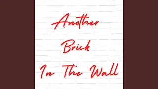 Another Brick In The Wall (Electro Remix)