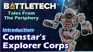 Battletech: Tales From The Periphery: Comstar's Explorer Corps