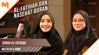 Surah Al-Fatihah dan Nasihat Quran || Fathmah Muthi'ah & Mimi Jamilah