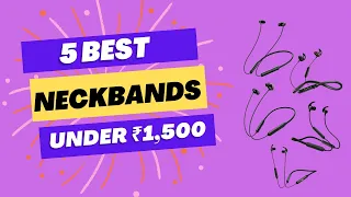 5 Best Neckbands Under ₹1,500  #youtubevideos #techstationn