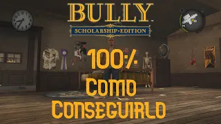 100% Bully: Scholarship Edition como conseguir el 100%