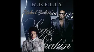 R Kelly - Legs Shakin’ (feat. Michael Jackson) 1 HOUR LOOP