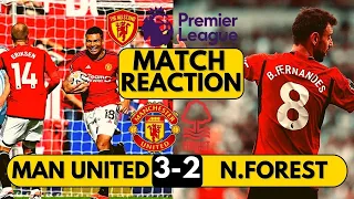 MASTERCLASS BY BRUNO! MANCHESTER UNITED 3-2 NOTTINGHAM FOREST! Match Reaction