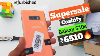 Unboxing Samsung S10e ₹6510🔥|D+ Grade|refurbished|#Cashify_supersale mobile| इतना सस्ता मजाक है क्या