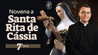 Novena a Santa Rita de Cássia - 7º dia