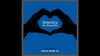 Leslie Odom, Jr. - America the Beautiful (Official Audio)