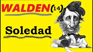 Henry David THOREAU | WALDEN o La vida en los bosques 1️⃣4️⃣📖📚 Soledad | AUDIOLIBRO | 🎧📚 VOZ HUMANA