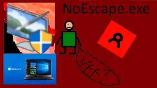 NoEscape.exe start on windows 10