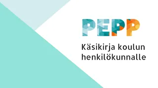 Käsikirja koulun henkilökunnalle - PEPP