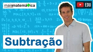 Matemática Básica - Aula 2 - Subtração