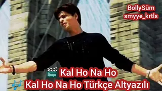 Kal Ho Na Ho Türkçe Altyazılı 🇹🇷 Shahrukh Khan ❤️ Preity Zinta