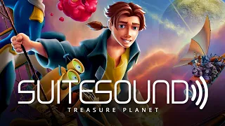 Treasure Planet - Ultimate Soundtrack Suite