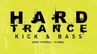 Hard Trance Kick & Bass Tutorial 002