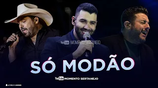 Especial Gusttavo Lima - Bruno e Marrone - Edson e Hudson - Só Modão - Modão Sertanejo 2020