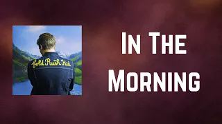 George Ezra - In The Morning (Lyrics)