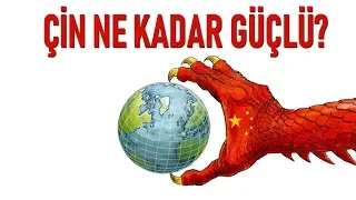 ÇİN NEDEN BU KADAR GÜÇLÜ?