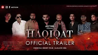 HAQIQAT: KARACHI 2006 - Official Trailer (HD) - BY ARZTOON PRODUCTIONS