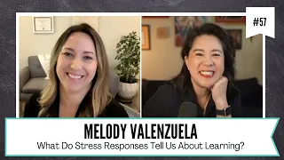 Ep57. What Do Stress Responses (fight/flight/freeze/fib/fawn) Tell Us About Learning?