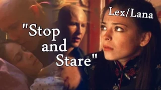 ViddersofSteel: Lex & Lana - "Stop and Stare" (a 6-vidder collab!)