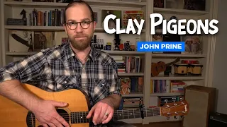 Clay Pigeons • John Prine guitar lesson w/ fingerstyle intro tab
