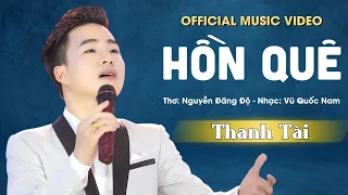 MV HỒN QUÊ - Thanh Tài 🎵 Giọng ca trẻ Xứ Nghệ gây thương nhớ Triệu người