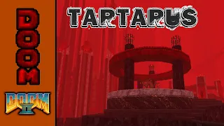 Doom II Mod: Tartarus (2019)