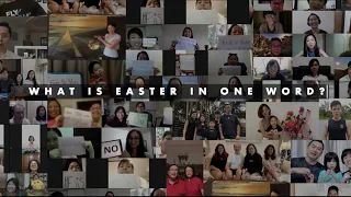 "Easter Is______" Spread The Good News with SIBKL Church Family