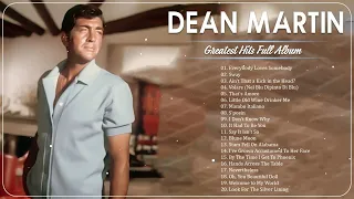 Best of Dean Martin Hits 2023 – Dean Martin Full Album – Best Songs Of Dean Martin Collection