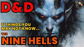 D&D Lore - Five Things: The Nine Hells