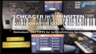 #097 SCHLAGER IN 5 MINUTEN KOMPONIEREN oder Covern | GRATIS Lektion vom Onlinekurs mit Helmut Eder