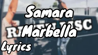 Samara - Marbella | Lyrics (Les Paroles)