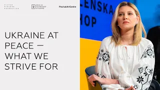 Ukraine at Peace —What we Strive For |  Olena Zelenska, Borys Gudziak