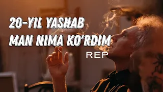 20-Yil yashab Man nima ko'rdim [rep]