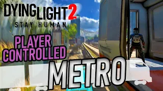 Dying Light 2 - I Fixed Villedor's Metro