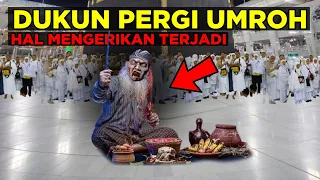 DUKUN PERGI UMROH HAL MENGERIKAN TERJADI SAAT DI DEPAN KAKBAH BEGINI SELANJUTNYA... #KisahStory