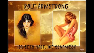 Rolf Armstrong  (   Рольф Армстронг  ),     isp.  Beth Hart, Joe Bonamassa