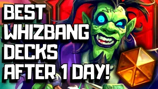 Best Hearthstone Decks In Whizbang After Day 1!