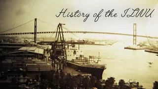 Maritime Minute: History of the ILWU (Special Edition)