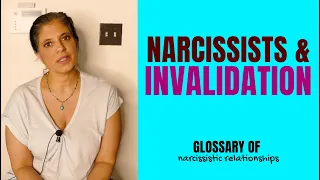 What is "invalidation"? (Glossary of Narcissistic Relationships)