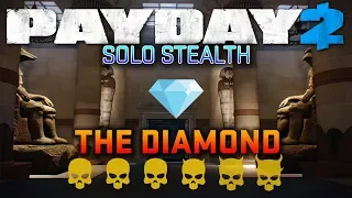 PAYDAY 2 - The Diamond (Solo Stealth death sentence)