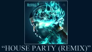 Meek Mill - House Party (Remix) ft.  Fabolous, Wale & Mac Miller (Dream Chasers 2)