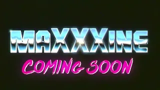 MaXXXine - Official promo