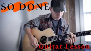 SO DONE (The Kid LAROI) Guitar Lesson | Logan's Lessons