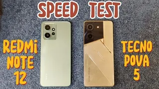 Redmi Note 12 vs Tecno Pova 5 | Speed Test