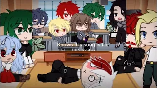 Mha reacts to “Whoever Sings This Is The UA Traitor...”//MHA//BNHA//DEKU//BAKUGOU//Gacha Club//