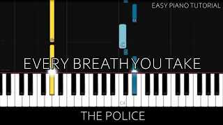 The Police - Every Breath You Take (Easy Piano Tutorial)