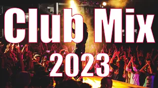 CLUB MUSIC MIX 2023 🔥 Mashups & Remixes Of Popular Songs 🔥 DJ Remix Club Music Dance Mix 2023