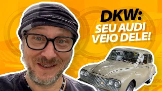 TODO AUDI NASCEU DE UM DKW (vivam com isso!)